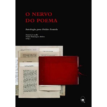 Nervo do Poema, O: Antologia para Orides Fontela