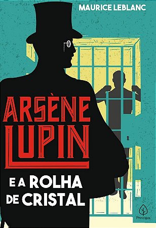 Arsene Lupin e a Rolha de Cristal