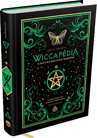 Wiccapédia: o Guia da Bruxaria Moderna