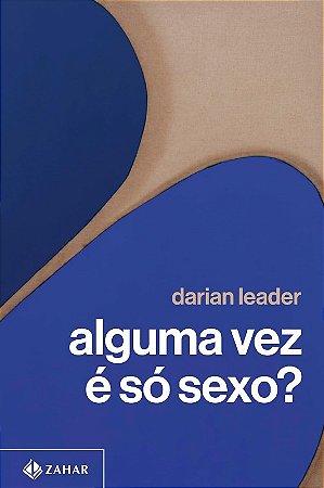 Alguma Vez e so Sexo