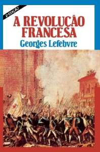 Revolucao Francesa, A