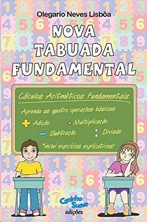 Nova Tabuada Fundamental - Ensino Fundamental I - Integrado