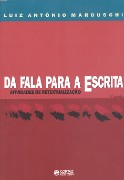 Da Fala para a Escrita - Atividades de Retextualizacao