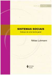 Sistemas Sociais - Esboco de Uma Teoria Geral