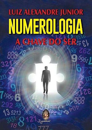 Numerologia - a Chave do ser