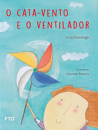 Cata-vento e o Ventilador, O