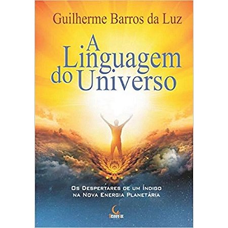 Linguagem do Universo, A