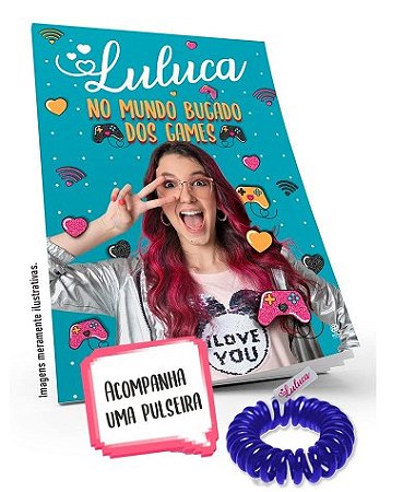 Luluca: no Mundo Bugado dos Games + Pulseira com Cores Sortidas