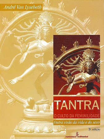 Tantra, o Culto da Feminilidade