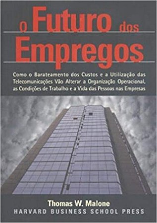 Futuro dos Empregos, O