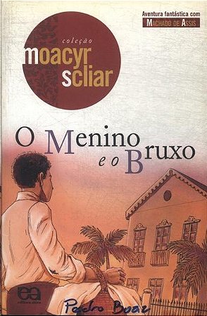 Menino e Bruxo, O