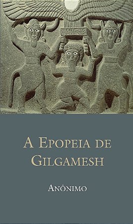 Epopeia de Gilgamesh, A