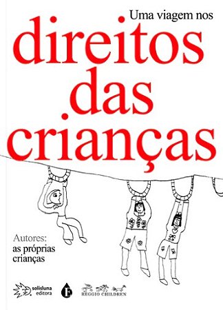 Viagem Nos Direitos das Criancas, Uma
