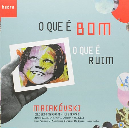 Que e Bom , o Que e Ruim, O