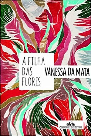 Filha das Flores, A