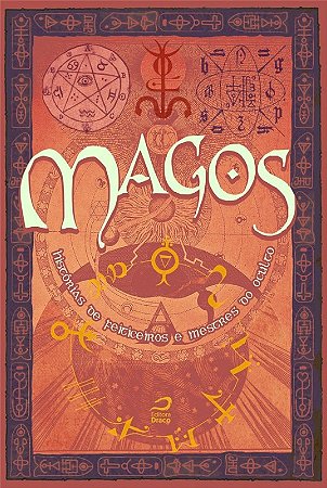 Magos - Historias de Feiticeiros e Mestres do Oculto