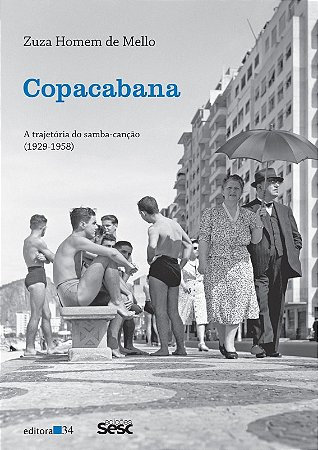 Copacabana - a Trajetoria do Samba-cancao (1929-1958)
