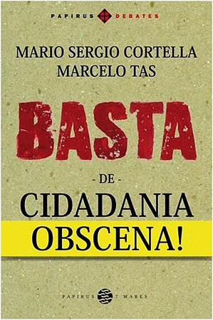 Basta de Cidadania Obscena!