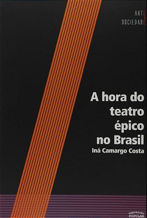Hora do Teatro Epico no Brasil, A