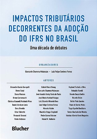Impactos Tributarios Decorrentes da Adocao do Ifrs no Brasil Uma Decada de