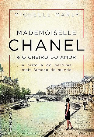 Mademoiselle Chanel e o Cheiro do Amor