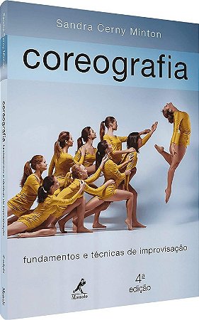 Coreografia: Fundamentos e Tecnicas de Improvisacao