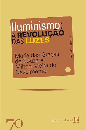 Iluminismo - a Revolucao das Luzes