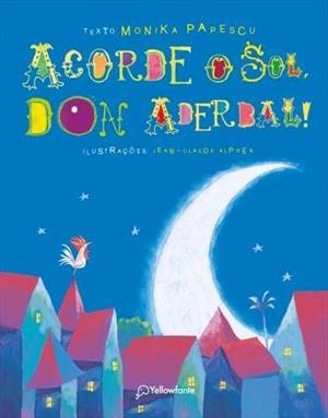 Acorde o Sol, Don Aderbal!