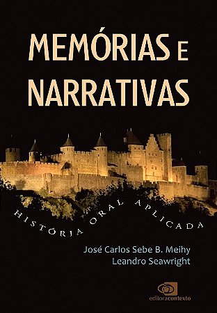 Memorias e Narrativas: Historia Oral Aplicada