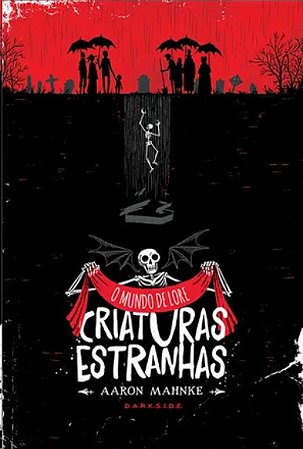 Mundo de Lore, o - Criaturas Estranhas