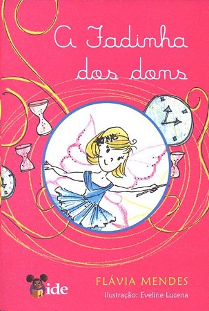 Fadinha dos Dons, A