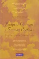 Imagens Oniricas e Formas Poeticas