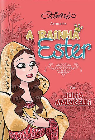 Rainha Ester, A