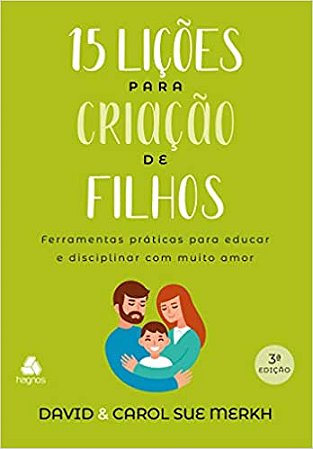 15 Licoes para Criacao de Filhos