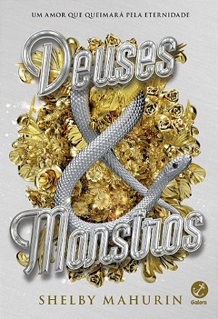 Deuses & Monstros: Passaro & Serpente - Vol. 3