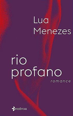 Rio Profano: Romance