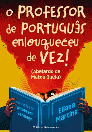 Professor de Portugues Enlouqueceu de Vez!, O