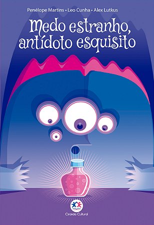 Medo Estranho, Antidoto Esquisito