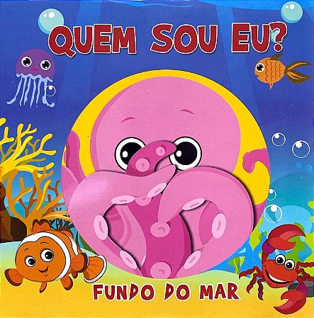 Quem Sou Eu  Fundo do Mar
