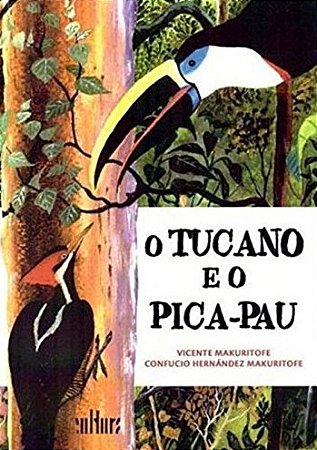 Tucano e o Pica-pau, O