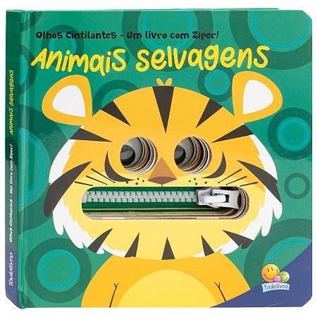 Olhos Cintilantes Um Livro com Ziper: Animais Selvagens