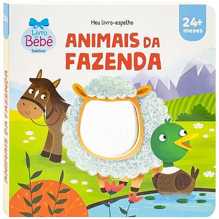 Meu Livro-espelho: Animais da Fazenda