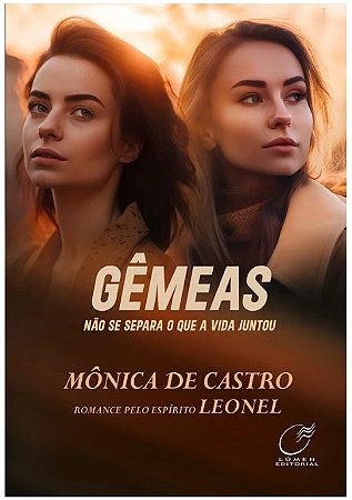 Gemeas - Nao se Separa o Que a Vida Juntou