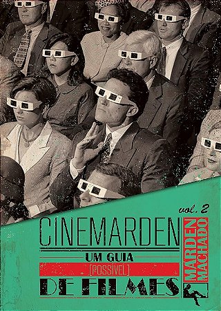 Cinemarden 2: Um Guia [possivel] de Filmes