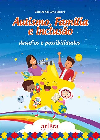Autismo, Familia e Inclusao: Desafios e Possibilidades