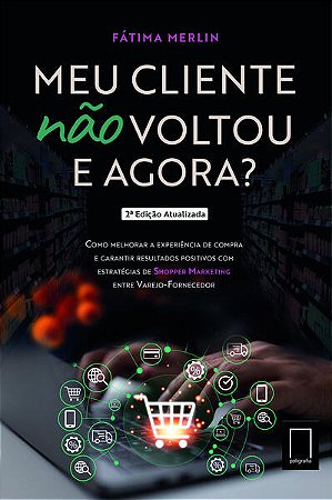 Meu Cliente Não Voltou e Agora