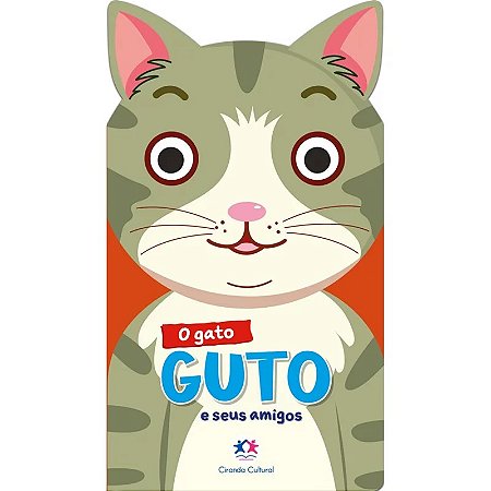 Gato Guto e Seus Amigos, O