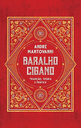Baralho Cigano: Tradicao, Teoria e Pratica