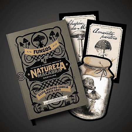 Natureza Macabra: Fungos + Brindes Exclusivos