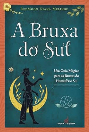 Bruxa do Sul, A